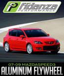 FIDANZA ALUMINUM FLYWHEEL: 2007–2009 MAZDASPEED3-2