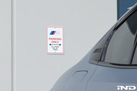 BMW M Parking Only Sign - 0