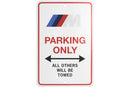 BMW M Parking Only Sign-1