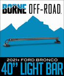 Borne Off-Road 40” Light Bar: 2021+ Ford Bronco-1