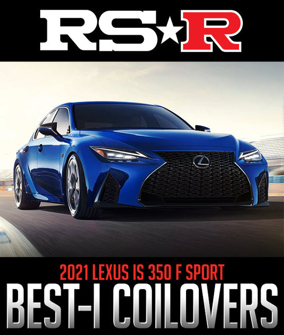 RS-R BEST-I ACTIVE COILOVER KIT: 2021 LEXUS IS 350 F SPORT