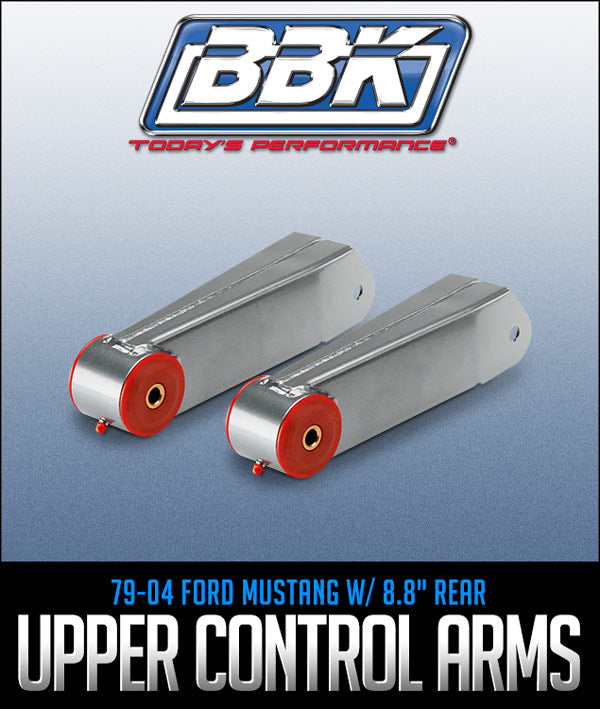 BBK PERFORMANCE REAR UPPER CONTROL ARMS: 1979–2004 FORD MUSTANG W/ 8.8" REAR