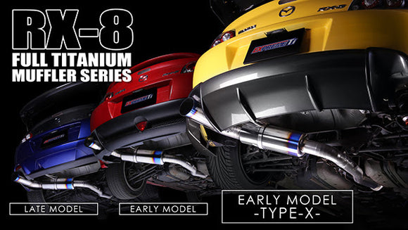 FULL TITANIUM MUFFLER EXPREME Ti RX-8 EARLY MODEL TYPE-X