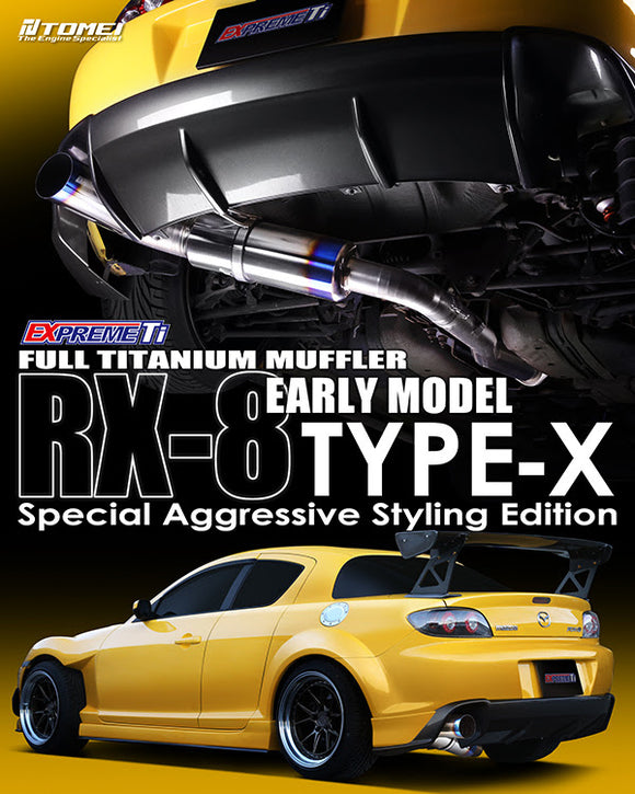 FULL TITANIUM MUFFLER EXPREME Ti RX-8 EARLY MODEL TYPE-X