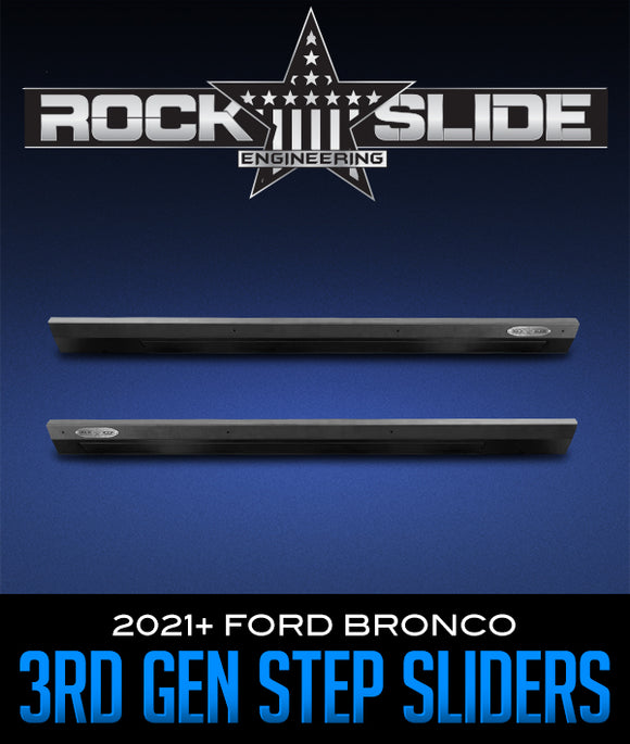 ROCK SLIDE ENGINEERING 3RD GENERATION STEP SLIDER: 2021+ FORD BRONCO