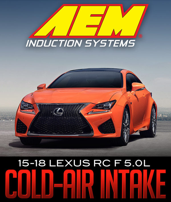 AEM INDUCTION COLD-AIR INTAKE: 2015-2018 LEXUS RC F 5.0L